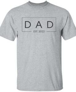 Dad est 2022 shirt Shirt Sweatshirt Long Sleeve Hoodie Tank Mug 5
