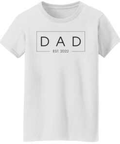 Dad est 2022 shirt Shirt Sweatshirt Long Sleeve Hoodie Tank Mug 6