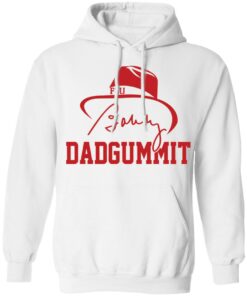 Dadgummit Bobby Bowden shirt Shirt Sweatshirt Long Sleeve Hoodie Tank Mug