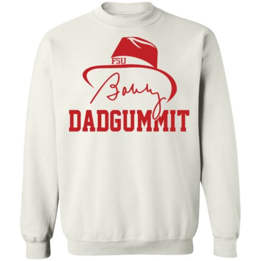 Dadgummit Bobby Bowden shirt Shirt Sweatshirt Long Sleeve Hoodie Tank Mug