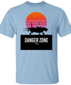Danger Zone Shirts, Hoodies, Long Sleeve Shirt Sweatshirt Long Sleeve Hoodie Tank Mug