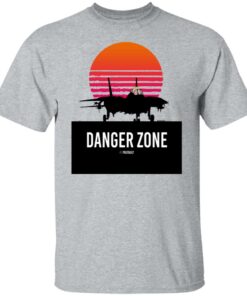 Danger Zone Shirts, Hoodies, Long Sleeve Shirt Sweatshirt Long Sleeve Hoodie Tank Mug 2 Danger Zone Shirts Hoodies Long Sleeve Shirt Sweatshirt Long Sleeve Hoodie Tank Mug 2
