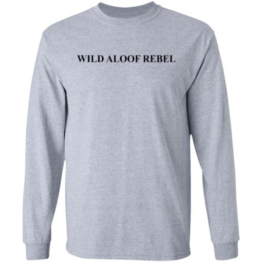 David Rose Wild Aloof Rebel shirt Shirt Sweatshirt Long Sleeve Hoodie Tank Mug