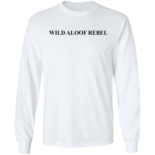 David Rose Wild Aloof Rebel shirt Shirt Sweatshirt Long Sleeve Hoodie Tank Mug