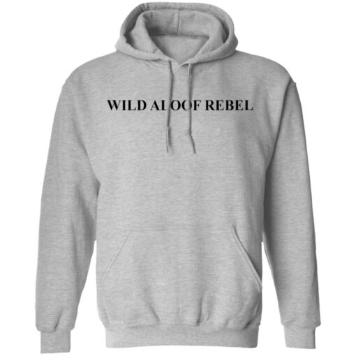 David Rose Wild Aloof Rebel shirt Shirt Sweatshirt Long Sleeve Hoodie Tank Mug