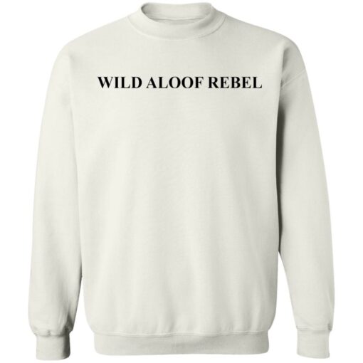 David Rose Wild Aloof Rebel shirt Shirt Sweatshirt Long Sleeve Hoodie Tank Mug