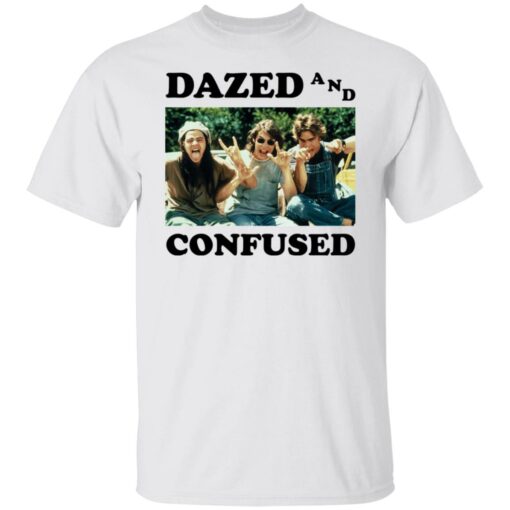 Dazed and confused shirt Shirt Sweatshirt Long Sleeve Hoodie Tank Mug