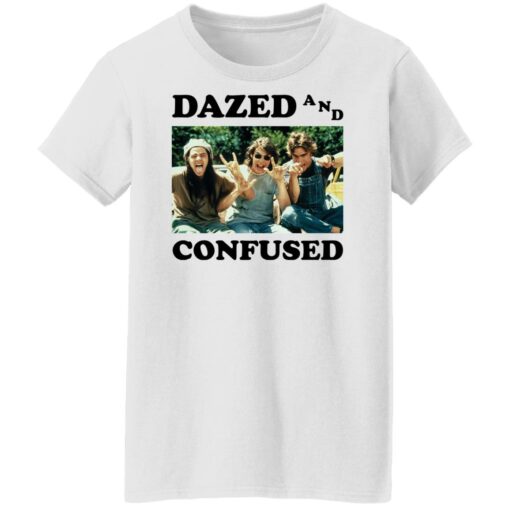 Dazed and confused shirt Shirt Sweatshirt Long Sleeve Hoodie Tank Mug