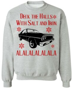 Deck The Halls With Salt And Iron Shirt Shirt Sweatshirt Long Sleeve Hoodie Tank Mug 8 Deck The Halls With Salt And Iron Shirt Shirt Sweatshirt Long Sleeve Hoodie Tank Mug 6