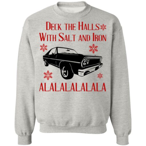 Deck The Halls With Salt And Iron Shirt Shirt Sweatshirt Long Sleeve Hoodie Tank Mug