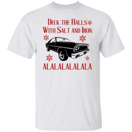 Deck The Halls With Salt And Iron Shirt Shirt Sweatshirt Long Sleeve Hoodie Tank Mug