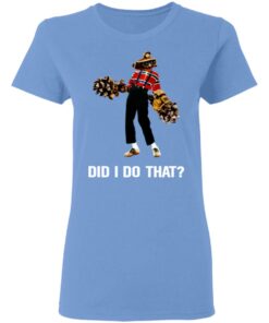 Deep Rock Galactic Did I Do That T-Shirts, Hoodies, Long Sleeve Shirt Sweatshirt Long Sleeve Hoodie Tank Mug 10 Deep Rock Galactic Did I Do That T Shirts Hoodies Long Sleeve Shirt Sweatshirt Long Sleeve Hoodie Tank Mug 4