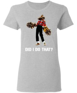 Deep Rock Galactic Did I Do That T-Shirts, Hoodies, Long Sleeve Shirt Sweatshirt Long Sleeve Hoodie Tank Mug 12 Deep Rock Galactic Did I Do That T Shirts Hoodies Long Sleeve Shirt Sweatshirt Long Sleeve Hoodie Tank Mug 6