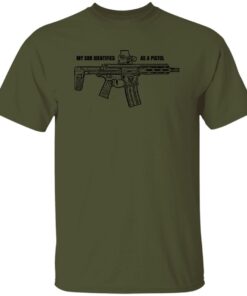 Demo My SBR Identifies As A Pistol Shirt Shirt Sweatshirt Long Sleeve Hoodie Tank Mug