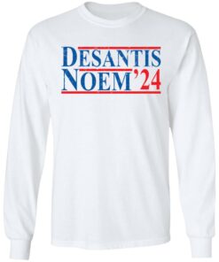 Desantis noem 24 shirt Shirt Sweatshirt Long Sleeve Hoodie Tank Mug