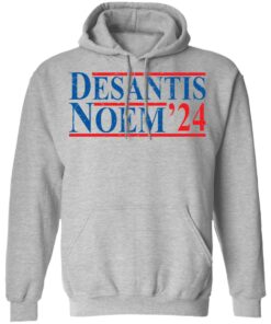 Desantis noem 24 shirt Shirt Sweatshirt Long Sleeve Hoodie Tank Mug 2 Desantis noem 24 shirt Shirt Sweatshirt Long Sleeve Hoodie Tank Mug 2