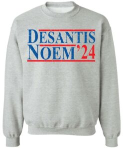 Desantis noem 24 shirt Shirt Sweatshirt Long Sleeve Hoodie Tank Mug 4 Desantis noem 24 shirt Shirt Sweatshirt Long Sleeve Hoodie Tank Mug 4