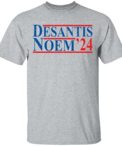 Desantis noem 24 shirt Shirt Sweatshirt Long Sleeve Hoodie Tank Mug 6 Desantis noem 24 shirt Shirt Sweatshirt Long Sleeve Hoodie Tank Mug 6