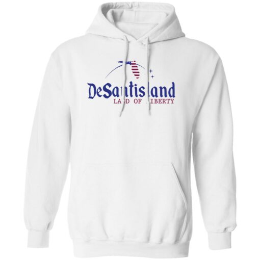 Desantisland land of liberty shirt Shirt Sweatshirt Long Sleeve Hoodie Tank Mug