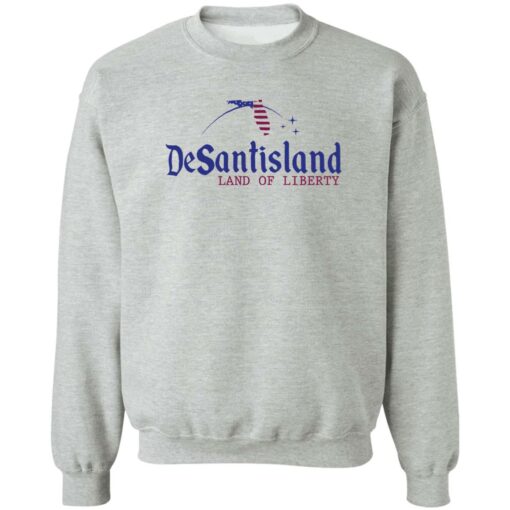 Desantisland land of liberty shirt Shirt Sweatshirt Long Sleeve Hoodie Tank Mug