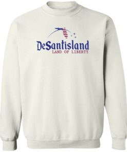 Desantisland land of liberty shirt Shirt Sweatshirt Long Sleeve Hoodie Tank Mug 3 Desantisland land of liberty shirt Shirt Sweatshirt Long Sleeve Hoodie Tank Mug 4