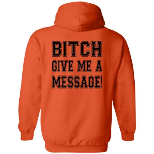 Deshaun bitch give me a message shirt Shirt Sweatshirt Long Sleeve Hoodie Tank Mug