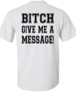 Deshaun bitch give me a message shirt Shirt Sweatshirt Long Sleeve Hoodie Tank Mug 4 Deshaun bitch give me a message shirt Shirt Sweatshirt Long Sleeve Hoodie Tank Mug 5