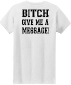 Deshaun bitch give me a message shirt Shirt Sweatshirt Long Sleeve Hoodie Tank Mug 5 Deshaun bitch give me a message shirt Shirt Sweatshirt Long Sleeve Hoodie Tank Mug 6
