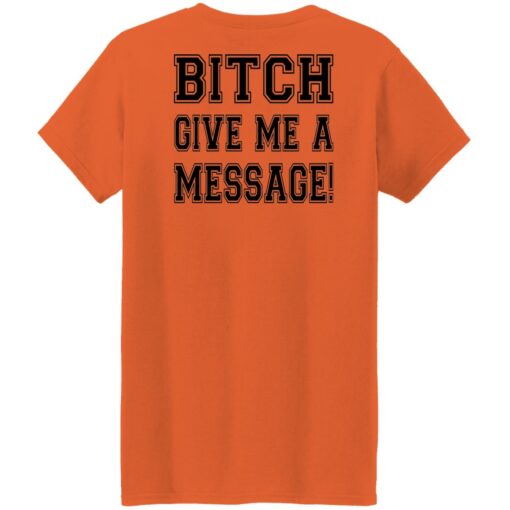 Deshaun bitch give me a message shirt Shirt Sweatshirt Long Sleeve Hoodie Tank Mug