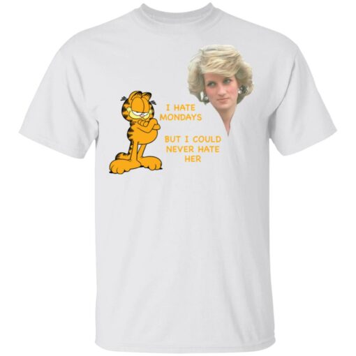 Diana and Garfield i hate mondays but i could never hate her shirt Shirt Sweatshirt Long Sleeve Hoodie Tank Mug