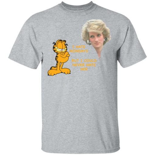 Diana and Garfield i hate mondays but i could never hate her shirt Shirt Sweatshirt Long Sleeve Hoodie Tank Mug