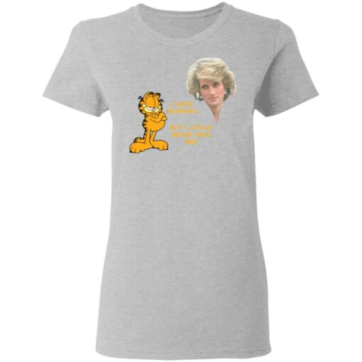 Diana and Garfield i hate mondays but i could never hate her shirt Shirt Sweatshirt Long Sleeve Hoodie Tank Mug