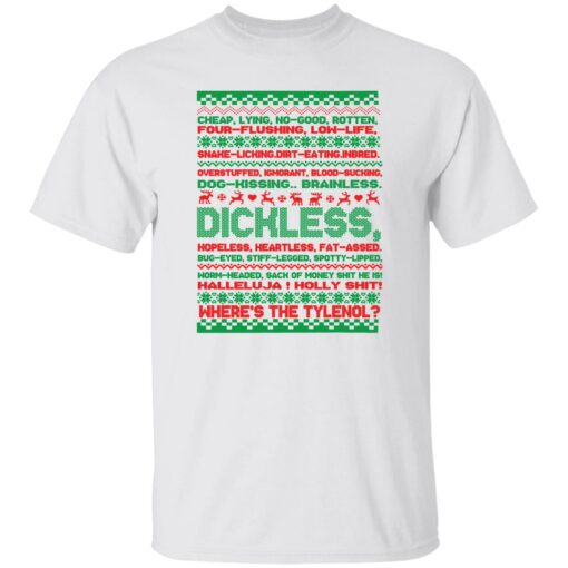 Dichless where’s the tlenol Christmas sweatshirt Shirt Sweatshirt Long Sleeve Hoodie Tank Mug