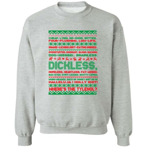 Dichless where’s the tlenol Christmas sweatshirt Shirt Sweatshirt Long Sleeve Hoodie Tank Mug