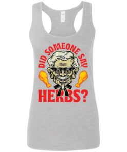 Did someone say herbs shirt Shirt Sweatshirt Long Sleeve Hoodie Tank Mug 8