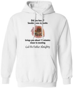 Did you know smoking cigarette shirt Shirt Sweatshirt Long Sleeve Hoodie Tank Mug