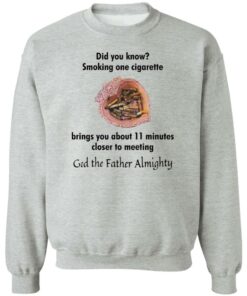 Did you know smoking cigarette shirt Shirt Sweatshirt Long Sleeve Hoodie Tank Mug 3