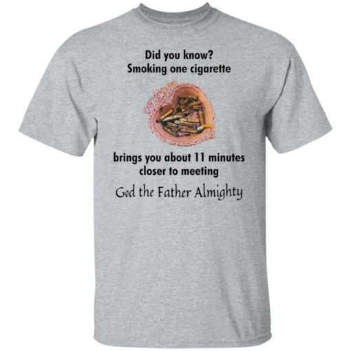 Did you know smoking cigarette shirt Shirt Sweatshirt Long Sleeve Hoodie Tank Mug