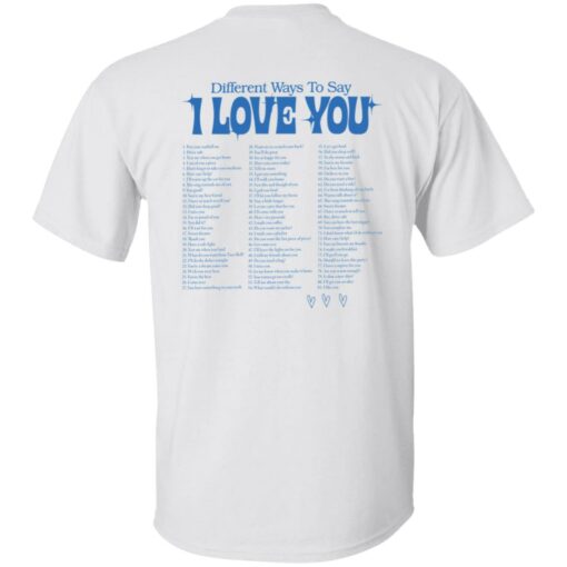 Different ways to say i love you shirt Shirt Sweatshirt Long Sleeve Hoodie Tank Mug