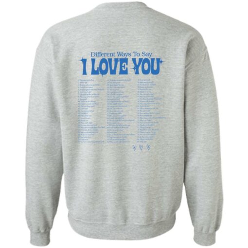 Different ways to say i love you shirt Shirt Sweatshirt Long Sleeve Hoodie Tank Mug