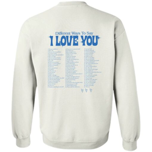 Different ways to say i love you shirt Shirt Sweatshirt Long Sleeve Hoodie Tank Mug