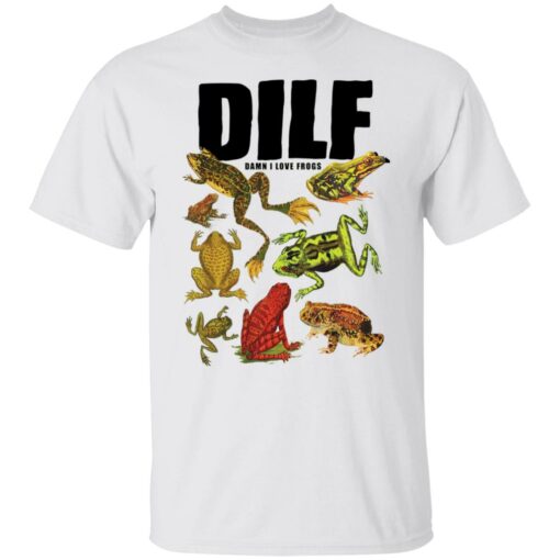 Dilf damn i love frogs shirt Shirt Sweatshirt Long Sleeve Hoodie Tank Mug