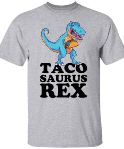 Dinosaur taco saurus rex shirt Shirt Sweatshirt Long Sleeve Hoodie Tank Mug 5