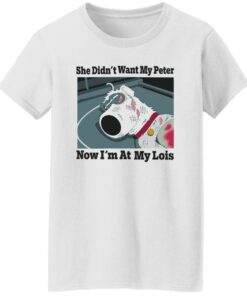 Dog she didn't want my peter now im at my lois shirt Shirt Sweatshirt Long Sleeve Hoodie Tank Mug 6