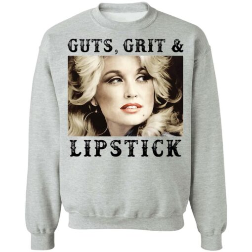 Dolly Parton guts, grit and lipstick shirt Shirt Sweatshirt Long Sleeve Hoodie Tank Mug