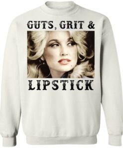 Dolly Parton guts, grit and lipstick shirt Shirt Sweatshirt Long Sleeve Hoodie Tank Mug 5 Dolly Parton guts grit and lipstick shirt Shirt Sweatshirt Long Sleeve Hoodie Tank Mug 5
