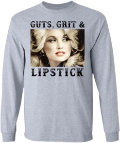 Dolly Parton guts, grit and lipstick shirt Shirt Sweatshirt Long Sleeve Hoodie Tank Mug 9 Dolly Parton guts grit and lipstick shirt Shirt Sweatshirt Long Sleeve Hoodie Tank Mug 9