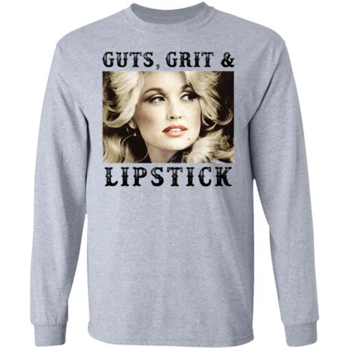 Dolly Parton guts, grit and lipstick shirt Shirt Sweatshirt Long Sleeve Hoodie Tank Mug