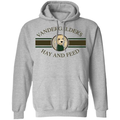 Dolly vandergelders hay and feed shirt Shirt Sweatshirt Long Sleeve Hoodie Tank Mug