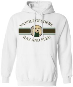 Dolly vandergelders hay and feed shirt Shirt Sweatshirt Long Sleeve Hoodie Tank Mug